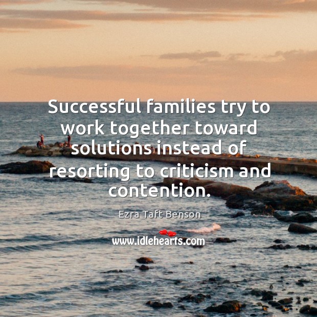 Successful families try to work together toward solutions instead of resorting to Image
