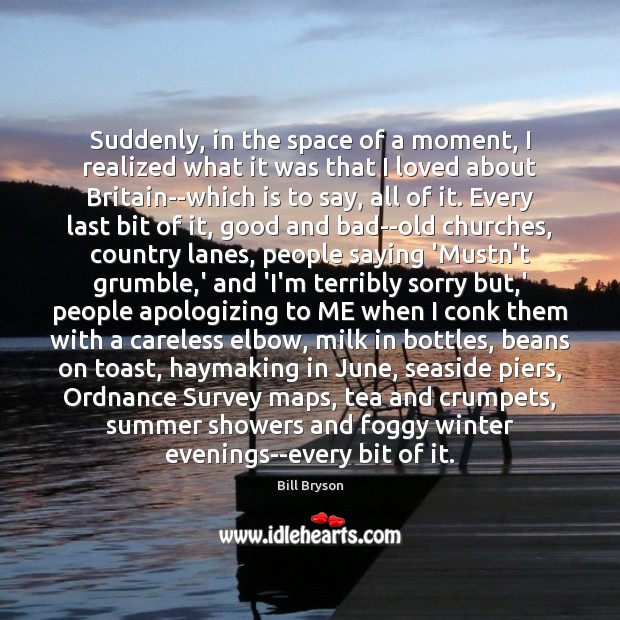Suddenly, in the space of a moment, I realized what it was Summer Quotes Image