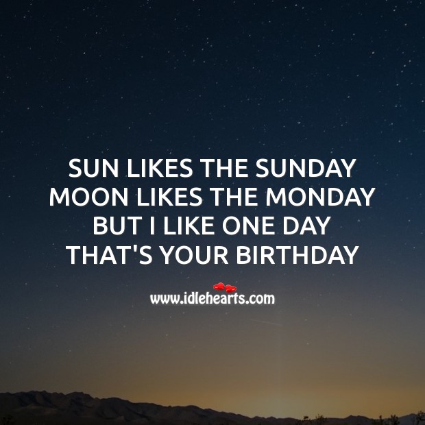 Sun likes the Sunday, Moon likes the Monday Image