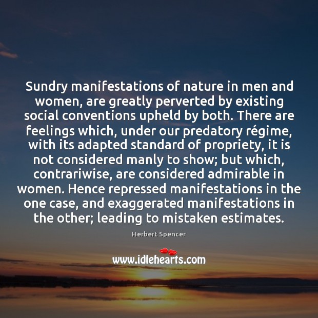 Sundry manifestations of nature in men and women, are greatly perverted by Image