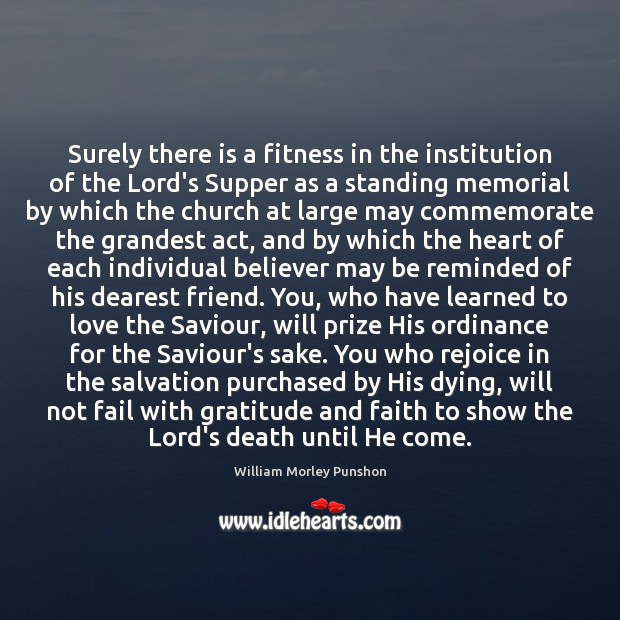 Surely there is a fitness in the institution of the Lord’s Supper Fitness Quotes Image