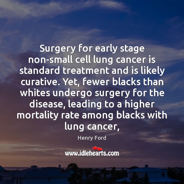Surgery for early stage non-small cell lung cancer is standard treatment and Image