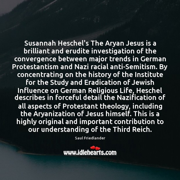 Susannah Heschel’s The Aryan Jesus is a brilliant and erudite investigation of Image
