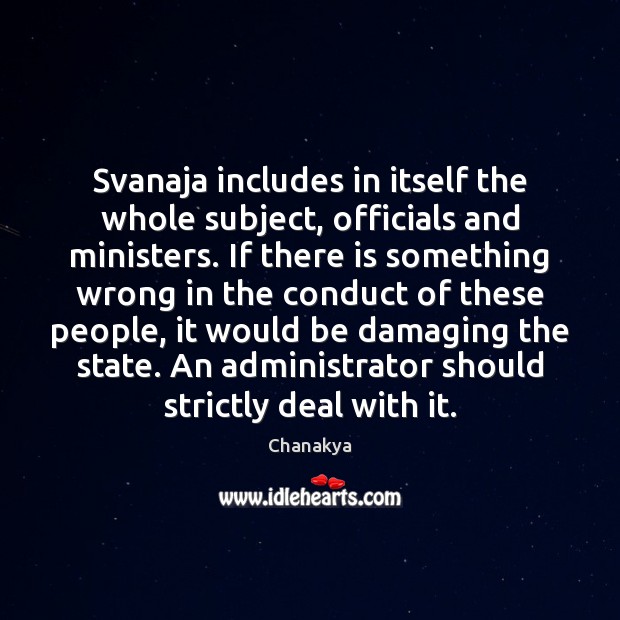 Svanaja includes in itself the whole subject, officials and ministers. If there Image