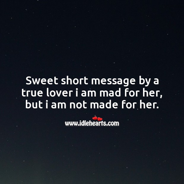 Sweet short message by a true lover Love Messages Image