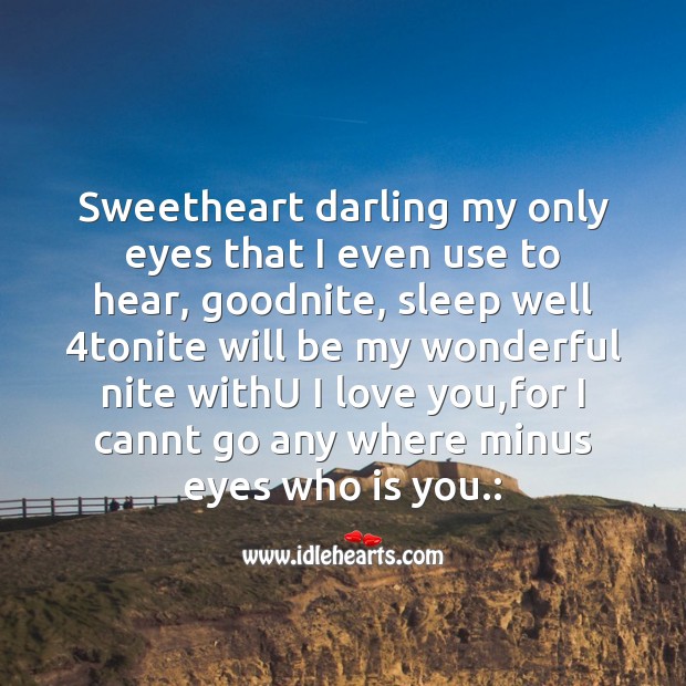 Sweetheart darling my only eyes that I even use to hear Good Night Messages Image