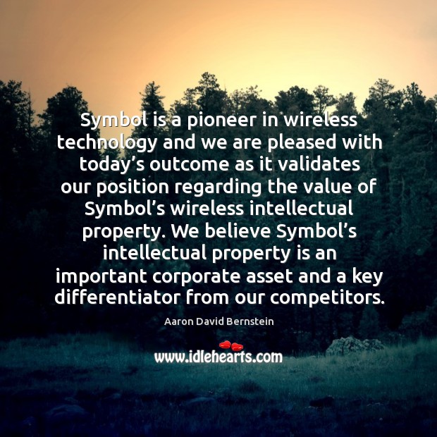 Symbol is a pioneer in wireless technology and we are pleased with today’s Image