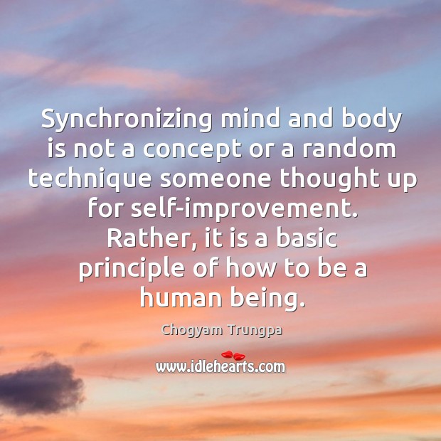 Synchronizing mind and body is not a concept or a random technique Image