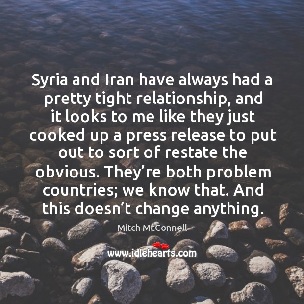 Syria and iran have always had a pretty tight relationship, and it looks to me like Image