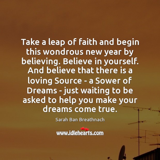 Take a leap of faith and begin this wondrous new year by Believe in Yourself Quotes Image
