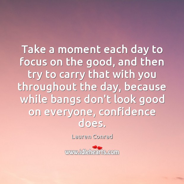 Take a moment each day to focus on the good, and then Image