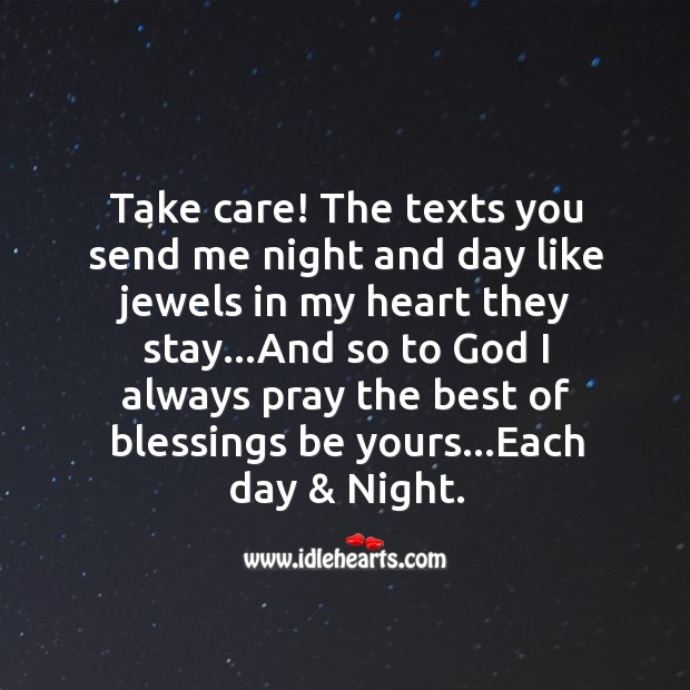 Take care! the texts you Good Night Quotes Image