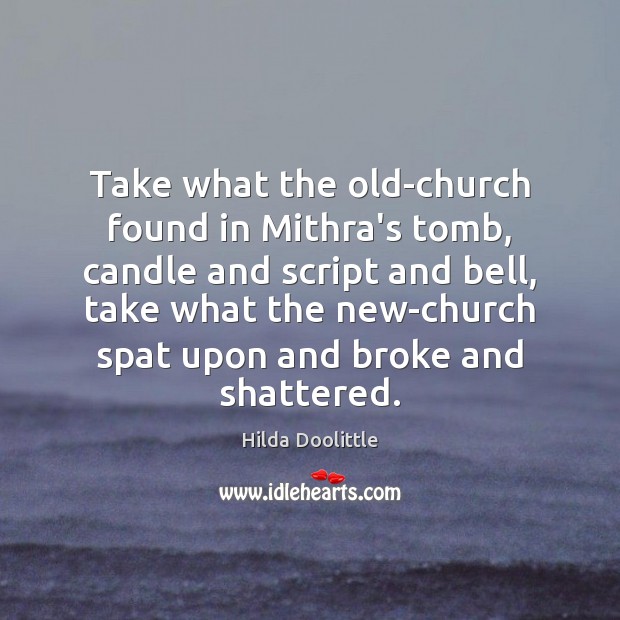 Take what the old-church found in Mithra’s tomb, candle and script and Image