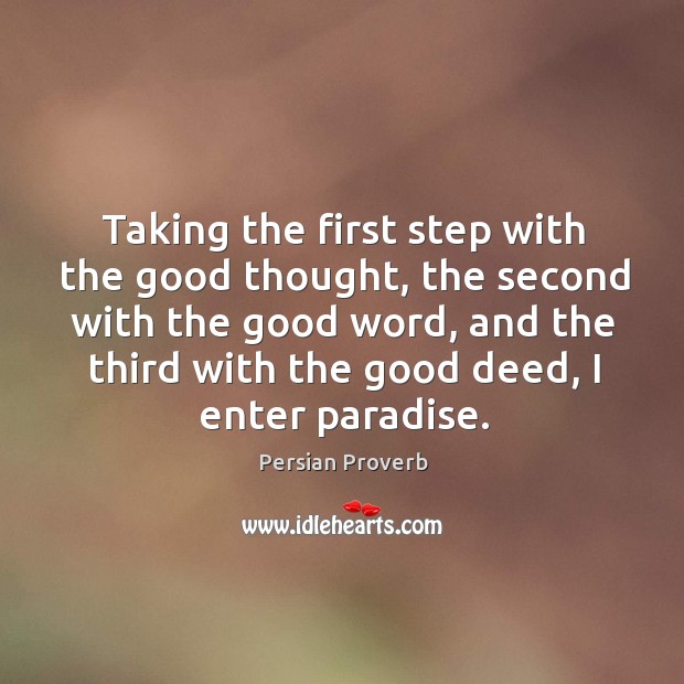 Taking the first step with the good thought Persian Proverbs Image