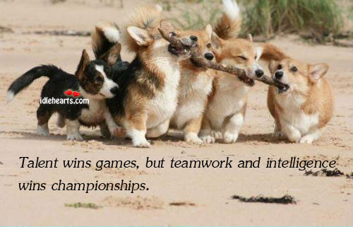 Talent wins games, but teamwork and intelligence wins.. Teamwork Quotes Image