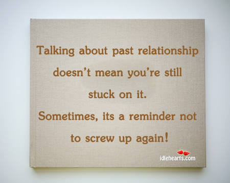 Talking about past relationship doesn’t mean Image