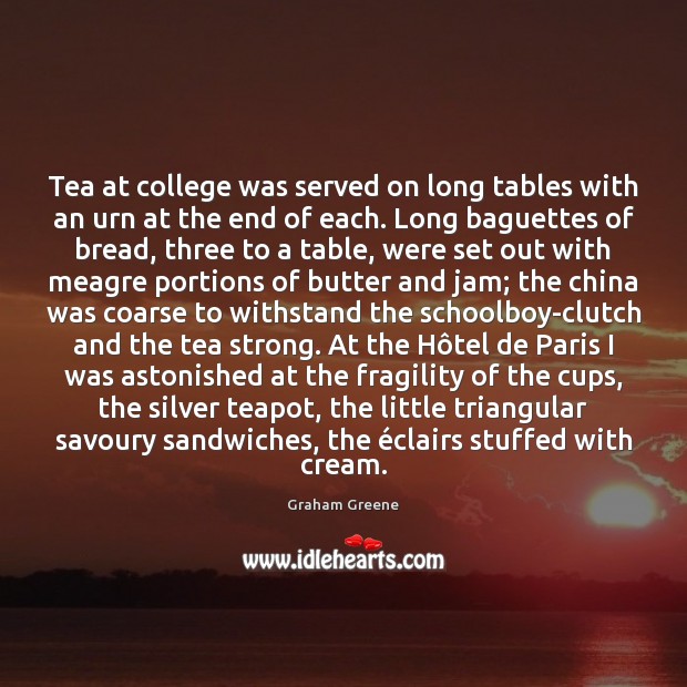 Tea at college was served on long tables with an urn at Image