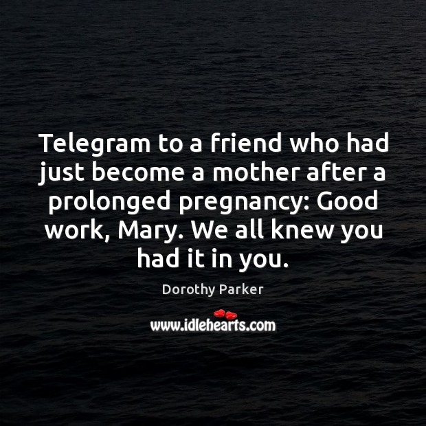 Telegram to a friend who had just become a mother after a Image