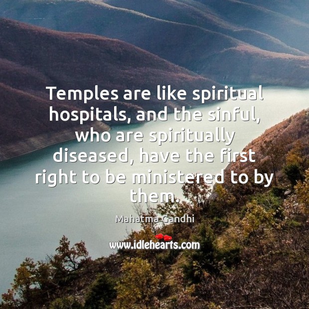 Temples are like spiritual hospitals, and the sinful, who are spiritually diseased, Image