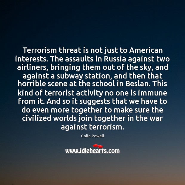 Terrorism threat is not just to American interests. The assaults in Russia Image