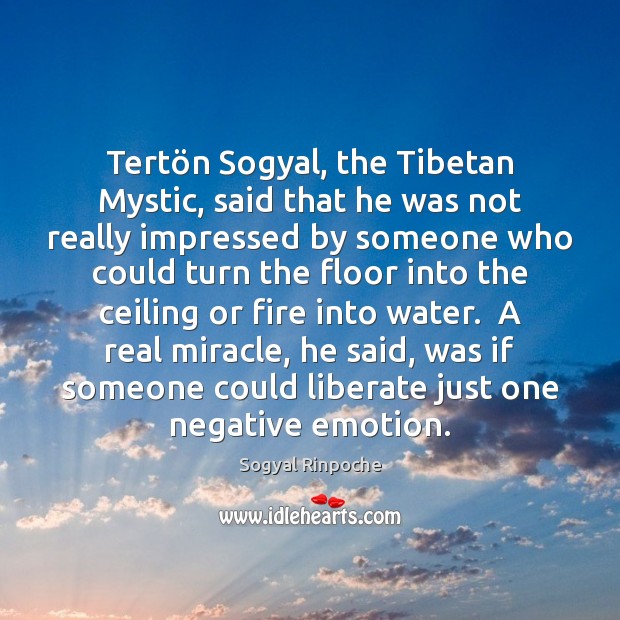 Tertön Sogyal, the Tibetan Mystic, said that he was not really Image