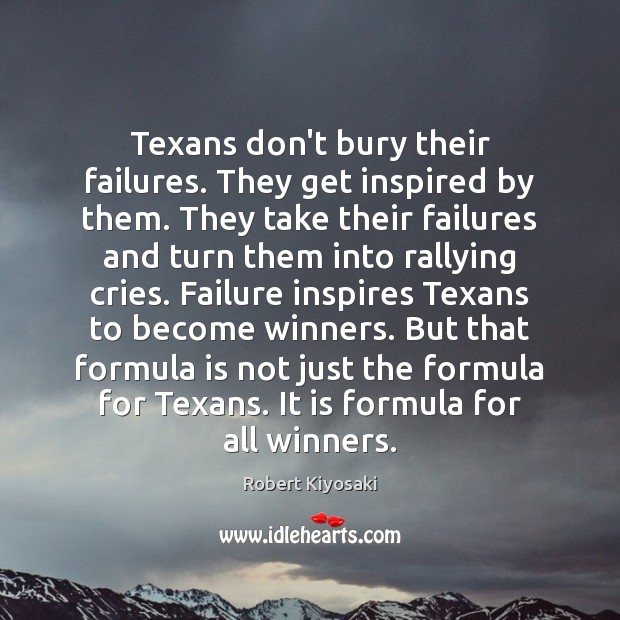 Texans don’t bury their failures. They get inspired by them. They take Image