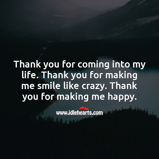 Thank you for coming into my life. Cute Love Quotes Image