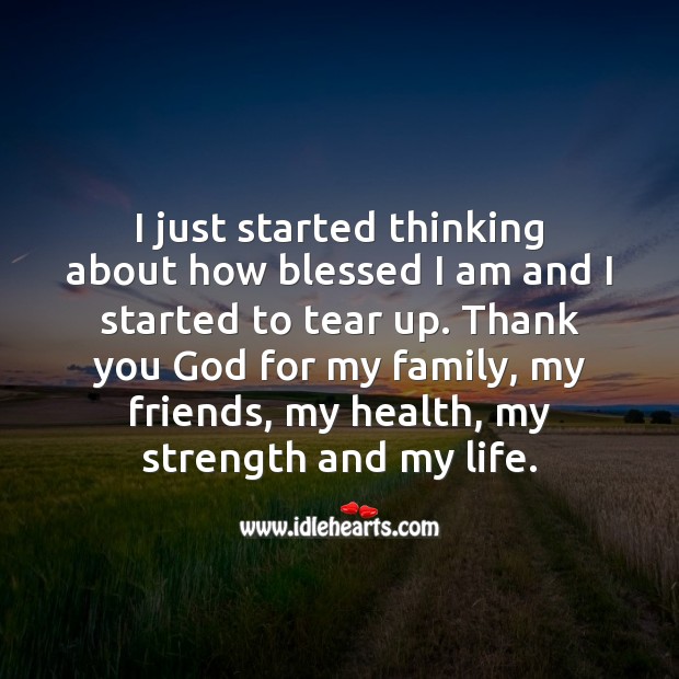 Thank you God for your blessings every single day and for never leaving me. Health Quotes Image