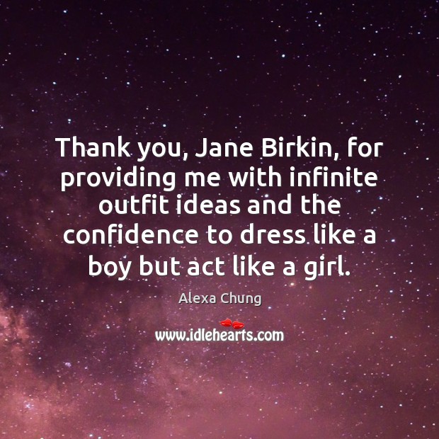 Thank you, Jane Birkin, for providing me with infinite outfit ideas and Thank You Quotes Image