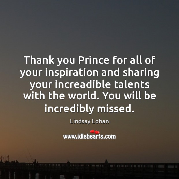 Thank you Prince for all of your inspiration and sharing your increadible Thank You Quotes Image