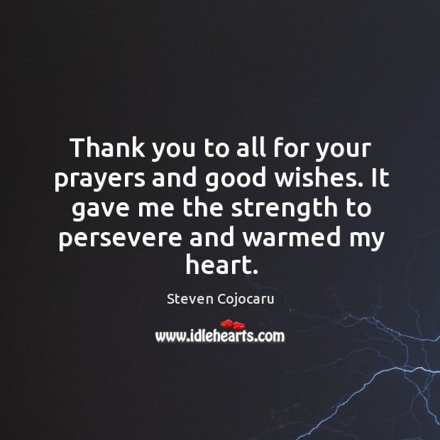 Thank you to all for your prayers and good wishes. It gave me the strength to persevere and warmed my heart. Image