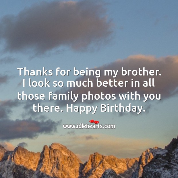 Thanks for being my brother. Image