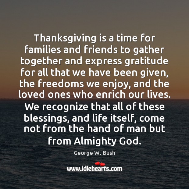 Thanksgiving is a time for families and friends to gather together and Blessings Quotes Image