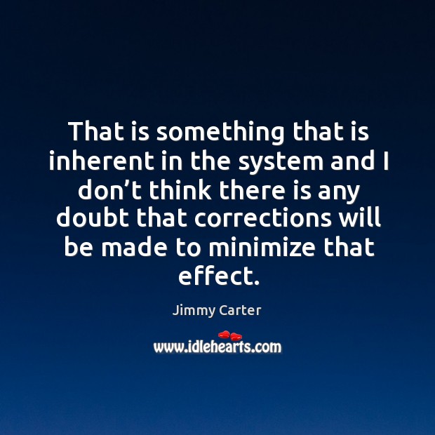 That is something that is inherent in the system Image