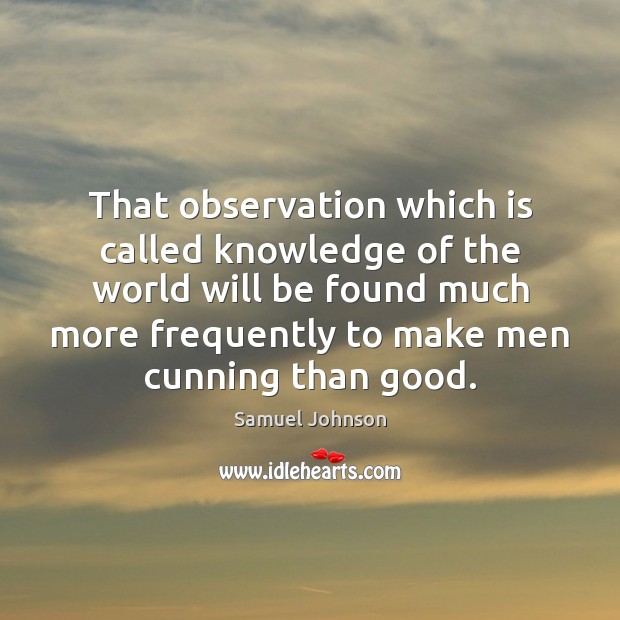That observation which is called knowledge of the world will be found Image