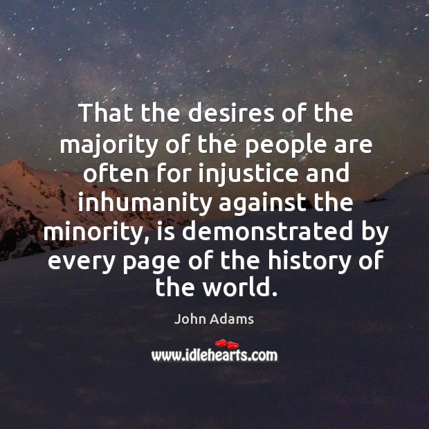 That the desires of the majority of the people are often for Image