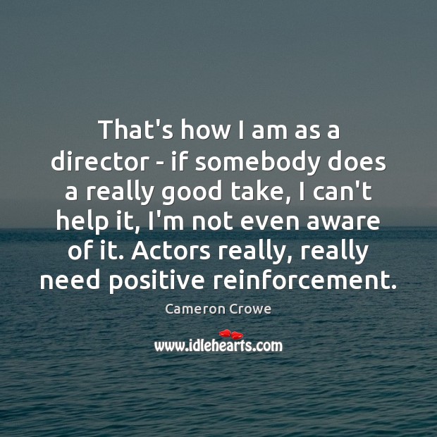 That’s how I am as a director – if somebody does a Image