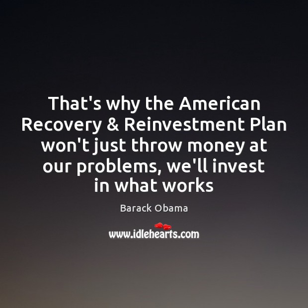 That’s why the American Recovery & Reinvestment Plan won’t just throw money at Image