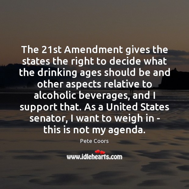The 21st Amendment gives the states the right to decide what the Image