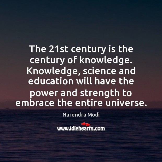 The 21st century is the century of knowledge. Knowledge, science and education Image