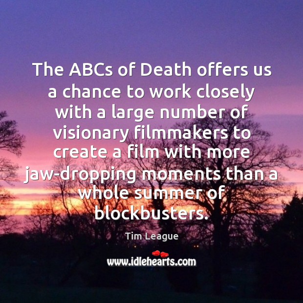 The ABCs of Death offers us a chance to work closely with Summer Quotes Image