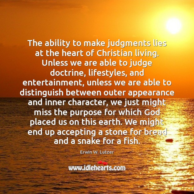 The ability to make judgments lies at the heart of Christian living. Image