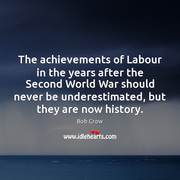 The achievements of Labour in the years after the Second World War Image