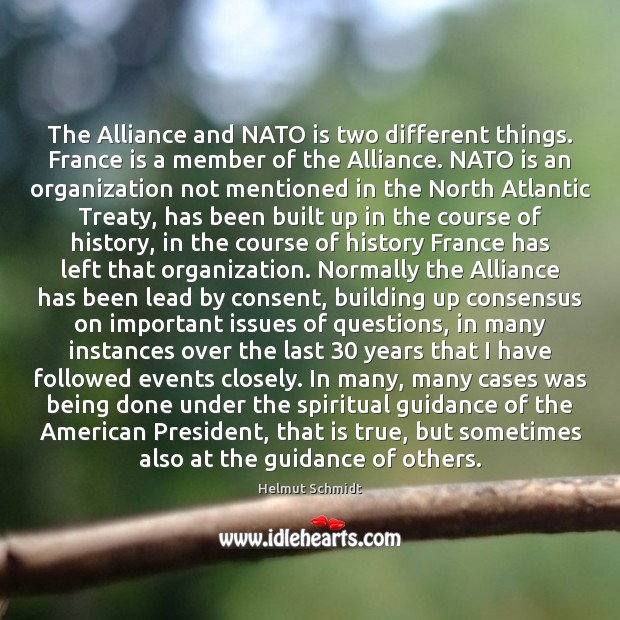 The Alliance and NATO is two different things. France is a member Image