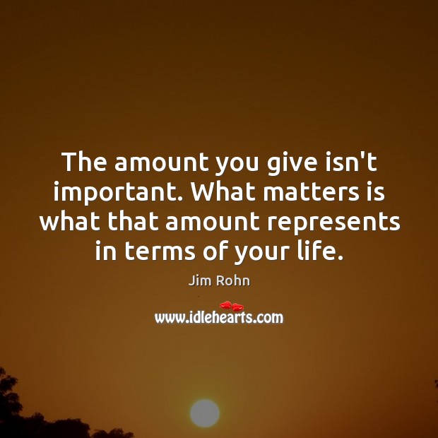 The amount you give isn’t important. What matters is what that amount Image