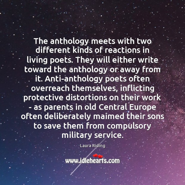 The anthology meets with two different kinds of reactions in living poets. Image