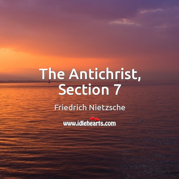The Antichrist, Section 7 Image