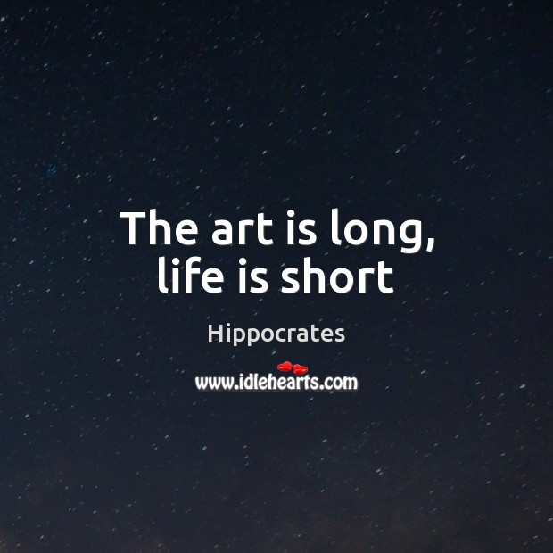The art is long, life is short Image