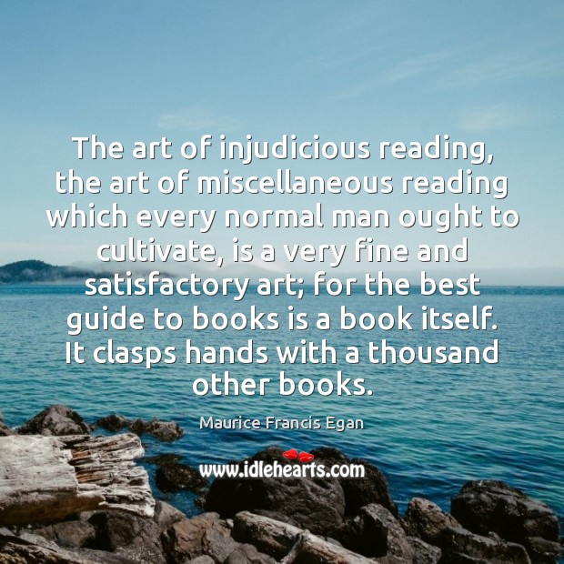 The art of injudicious reading, the art of miscellaneous reading which every Image