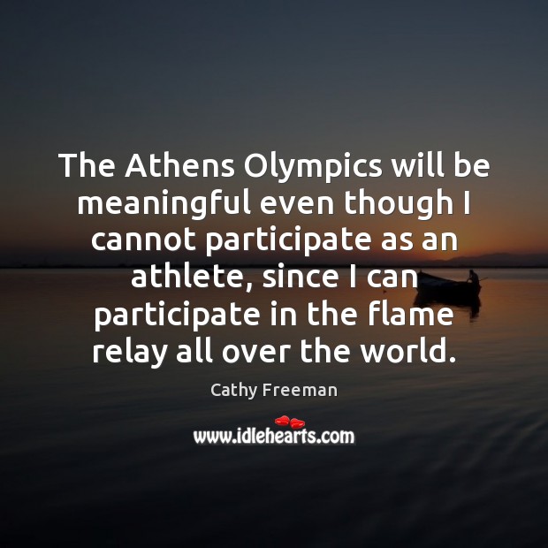 The Athens Olympics will be meaningful even though I cannot participate as Image